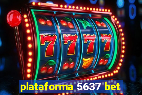 plataforma 5637 bet